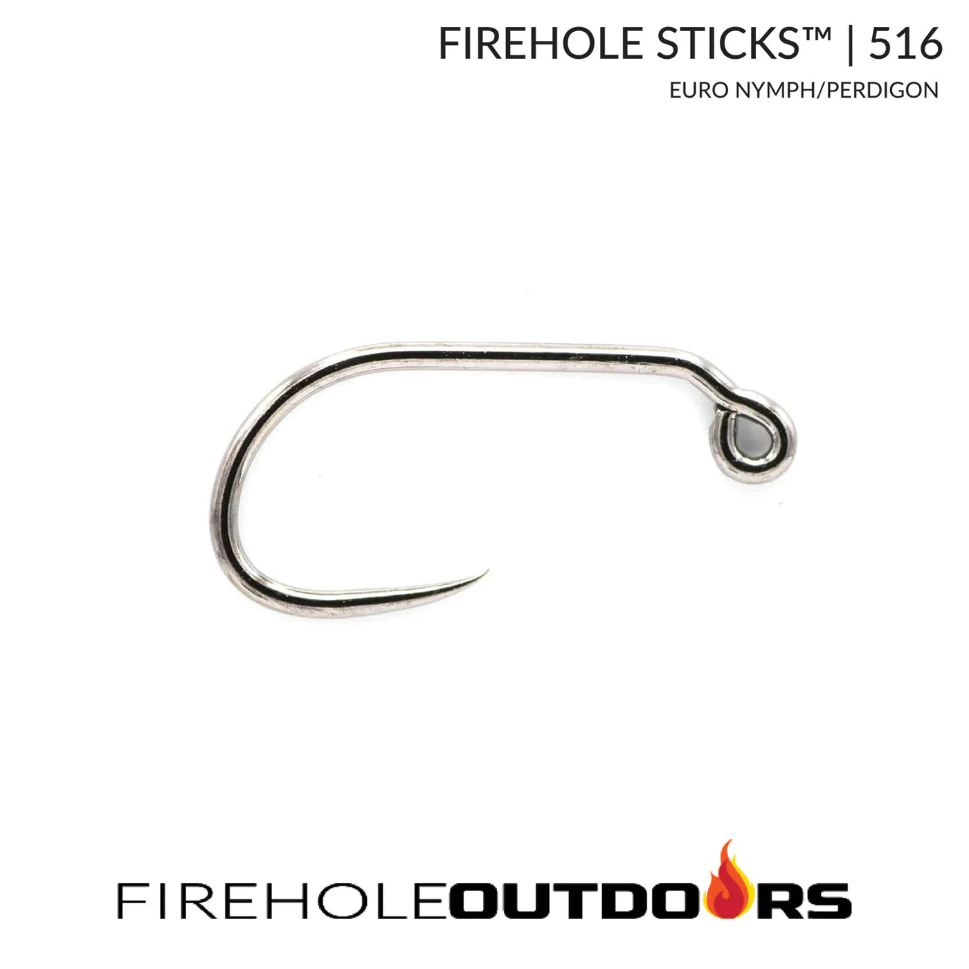 Firehole Sticks™ 516